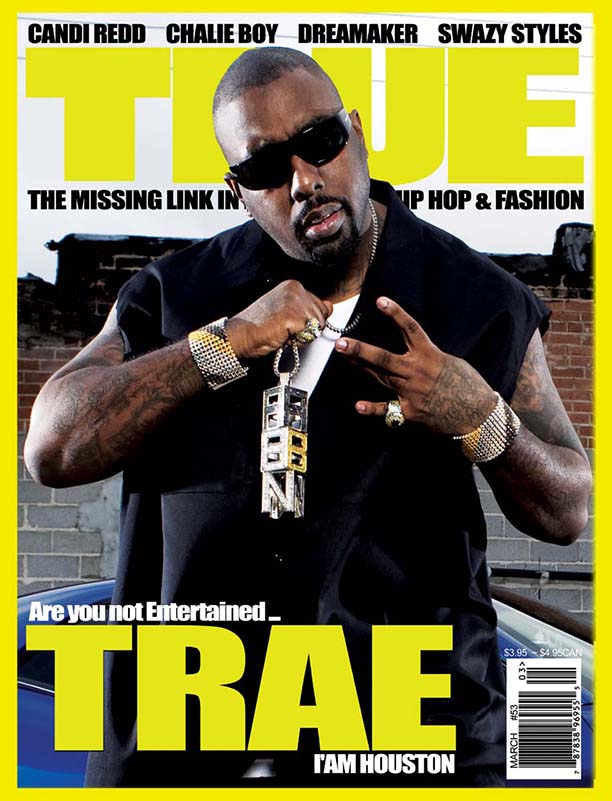TRUE Magazine Trae tha truth issue 53