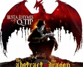 Busta Rhymes Announces ‘The Abstract & The Dragon’ Mixtape w/ Q-Tip
