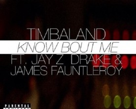 LISTEN: Timbaland – “Know About Me” Feat. Drake, JAY Z & James Fauntleroy
