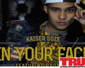 Kaiser Soze – In Your Face ft. Problem