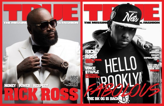 TRUE Magazine Reveals New Covers with Rick Ross & Fabolous Digital Issues Avail Dec 23rd