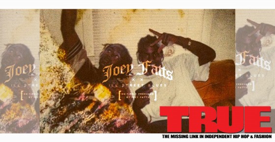 Mixtape: Joey Fatts – Ill Street Blues EP
