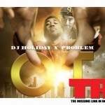 Problem - OT Outta Town Mixtape