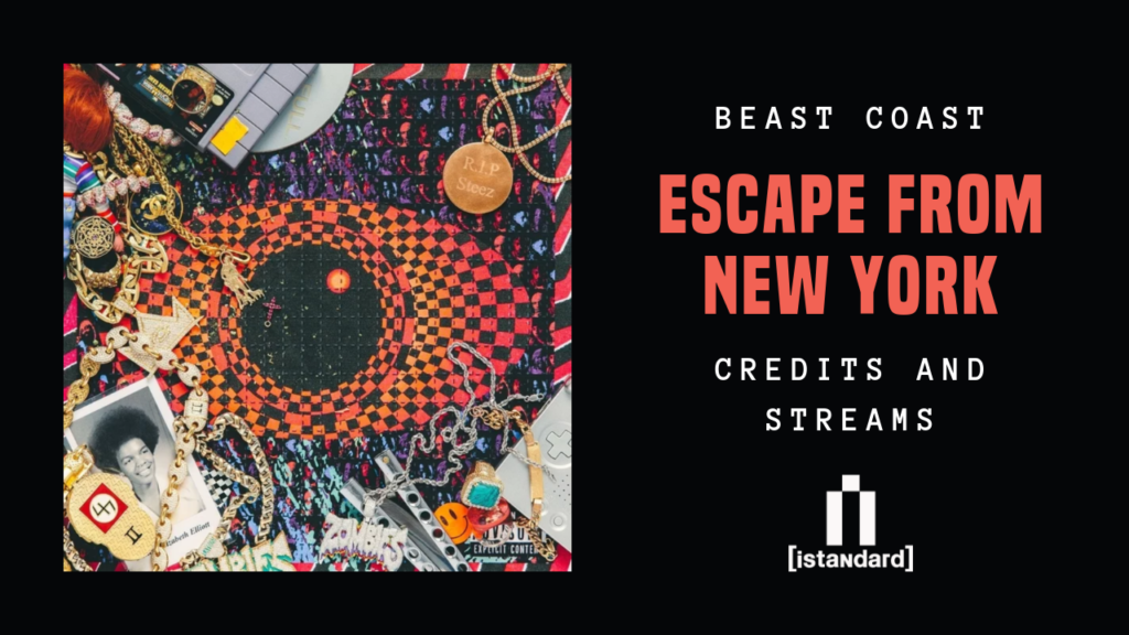 Beast Coast Release Debut Album - 'Escape From New York' - TRUE MAGAZINE